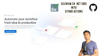 6a - Selenium C# .NET Core CI/CD with GitHub Actions