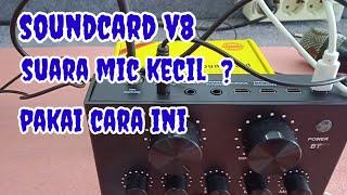 modif soundcard v8 suara mic kecil supaya tambah kenceng