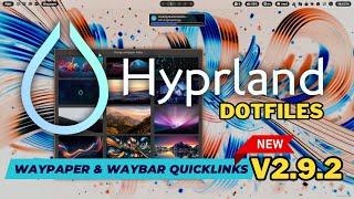 HYPRLAND ML4W Dotfiles 2.9.2 for Arch Linux. With WAYPAPER, custom WAYBAR quicklinks and HYPRLOCK