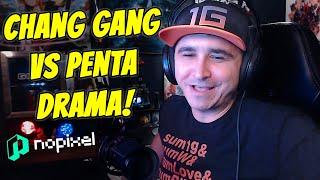 Summit1g REACTS TO Chang Gang VS Penta DRAMA! | GTA 5 NoPixel RP