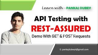 API Testing with Rest Assured Demo with GET & POST request