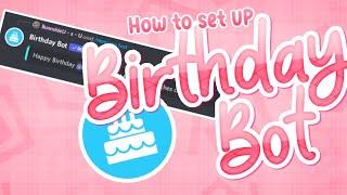 How to setup Birthday Bot | Discord Tutorial