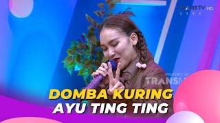 Domba Kuring | Ayu Ting Ting | BROWNIS (31/7/23) L2