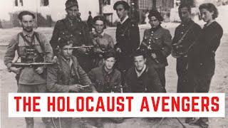 The Holocaust Avengers - Taking Revenge Against The Nazis