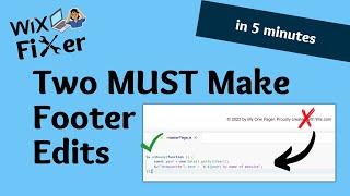 Two MUST Make Footer Edits for Your WiX Website | Dynamic Copywrite | Dev Mode On
