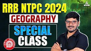 RRB NTPC 2024 | GEOGRAPHY | SPECIAL CLASS | BY NAGESHWAR SIR| ADDA247 TELUGU