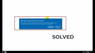 We Can't Sign into Your Account - Windows 10 - Temporary Profile Issue