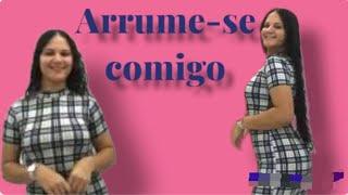 ARRUME-SE COMIGO PRO CULTO - Janinegomes #videosemalta #ccb #arrumesecomigo #vlog