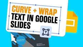 How to Curve and Wrap Text in Google Slides