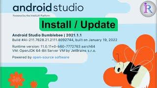 How to Install Android Studio Bumblebee 2021.1.1 Version