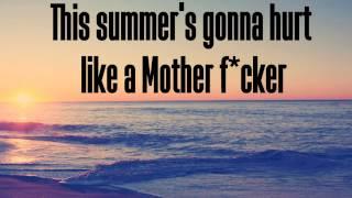 MAROON 5 - This summer's gonna hurt like a motherf*cker (Lyrics)