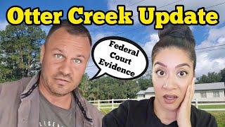 OTTER CREEK COURT UPDATE