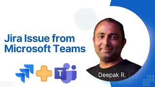 Effortless Jira Issue Creation in Microsoft Teams | How to Create Jira Issues from Microsoft Teams