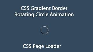 CSS Gradient Border Rotating Circle Animation | CSS Page Loader | csPoint