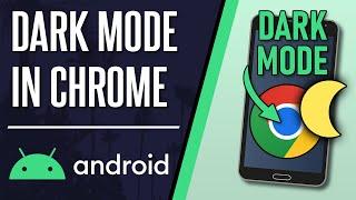 How to Turn ON or Turn OFF Dark Mode in Chrome on Android Phone