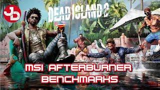 DEAD ISLAND 2 BENCHMARKS - ULTRA SETTINGS | RTX 3090 | MSI AFTERBURNER