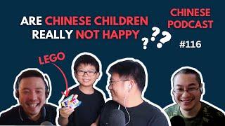 Chinese Podcast EP116: Are Chinese Children Really not Happy? 中国孩子过得真的不开心吗？