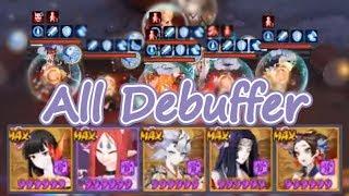 【Onmyoji】All Debuffer Party【PvP】