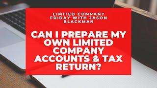 Can I prepare my own limited company accounts & tax return?