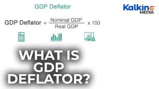 What is GDP Deflator?