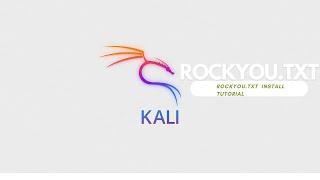 How to install rockyou.txt in Kali linux