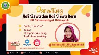 Parenting Siswa Baru Tahun Pelajaran 2022/2023 Bersama Bunda Cinta