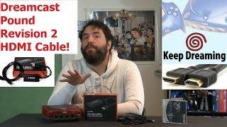 Keep Dreaming - POUND Revision 2 Dreamcast HDMI Cable! - DC HD! - Adam Koralik
