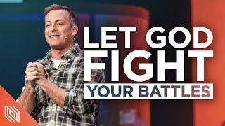 Let God Fight Your Battles // First Things First // Pastor Josh Howerton