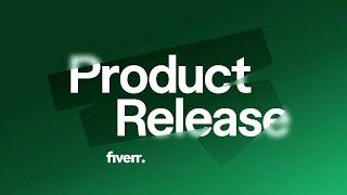 Fiverr's January 2024 Product Release