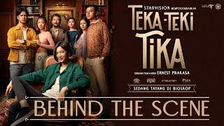 TEKA -TEKI TIKA - Behind The Scenes