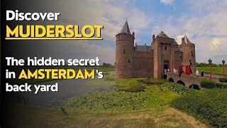 Exploring Medieval Castles: Muiderslot (don't call it Amsterdam Castle)