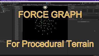 Unity Procedural Terrain 8 - Intro to Force Graph