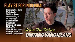 ARVIAN DWI (COVER AKUSTIK) BINTANG YANG HILANG | AJARKAN AKU | LAGU POP TERPOPULER 2024