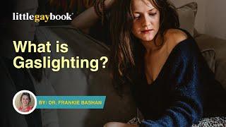 What is Gaslighting?