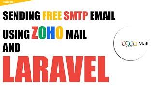 Zoho Mail Free SMTP Integration with Laravel: Step-by-Step Tutorial