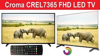 croma tv | croma crel 7365 | crel7365 | croma led | croma led tv | croma tv price | croma smart tv