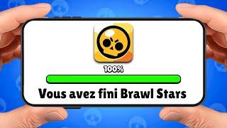 J'ai Terminé Brawl Stars...