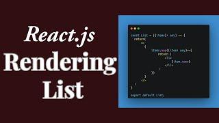 Rendering List in React.js