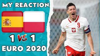 SPAIN ARE STRUGGLING - EURO 2020 SPAIN 1 POLAND 1