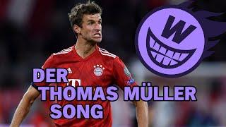 Der Thomas Müller Song