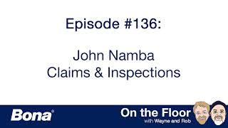 Claims and Inspections with Jon Namba