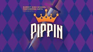 Pippin - Summit High School - 2019