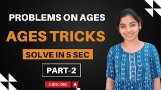 Ages | Problem Tricks Part-2 | Tricks in Telugu | Reasoning | SSS,CHSL,UPSC | Competitive Exams.