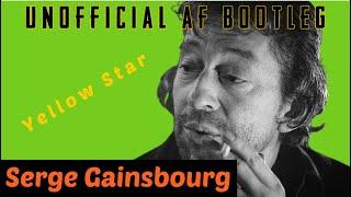 Serge Gainsbourg | Yellow Star | Unofficial Video (dir by PW Grimm)