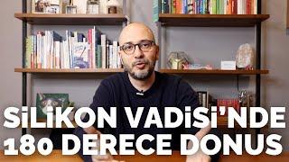 Silikon Vadisi’nde Büyük U Dönüşü - Yeni Bir Dönem Başlıyor