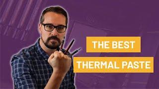 What is the best Thermal Paste?