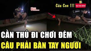 Cần thủ đi câu cá đêm trúng ngay bàn tay người, thanh niên bỏ cần chạy thục mạng | Hay Ho News