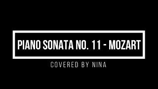 Piano Sonata No. 11 - Mozart | Covered by Nina