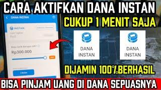 CARA AKTIFKAN DANA INSTAN DI APLIKASI DANA SUPAYA BISA PINJAM UANG DI DANA