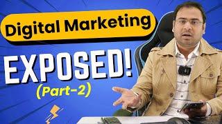 Digital Marketing Reality (Part -2) - Umar Tazkeer